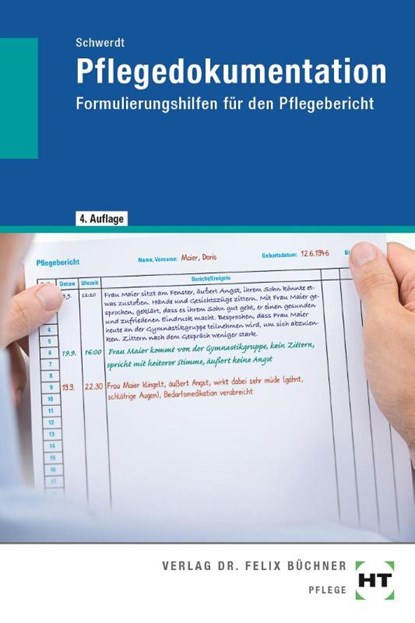 eBook inside: Buch und eBook Pflegedokumentation, Christine Schwerdt - Paperback - 9783582939609