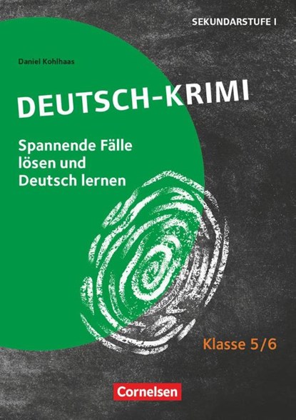 Deutsch-Krimi - Lernkrimis fur die Sek 1 Klasse 5/6 - Kopiervorlagen, Daniel Kohlhaas - Paperback - 9783589165186