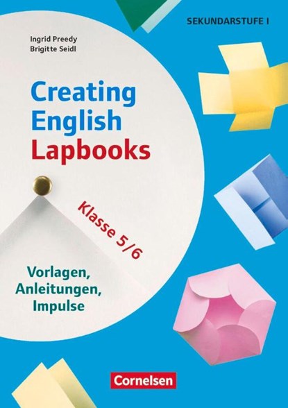 Creating English Lapbooks - Klasse 5/6 - Vorlagen, Anleitungen, Impulse, Ingrid Preedy ; Brigitte Seidl - Paperback - 9783589166169