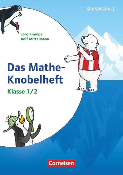Rätseln und Üben in der Grundschule - Mathematik - Klasse 1/2, Jörg Krampe ; Rolf Mittelmann - Gebonden - 9783589166411