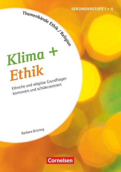 Themenbände Religion und Ethik - Klima + Ethik - Kopiervorlagen, Barbara Brüning - Gebonden - 9783589167791