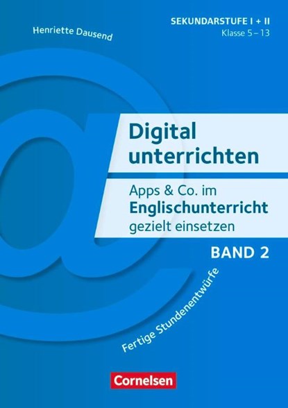Digital unterrichten - Klasse 5-13, Henriette Dausend - Gebonden - 9783589169467