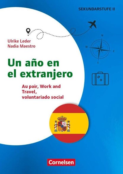 Themenhefte Fremdsprachen Sekundarstufe - Spanisch - Lernjahr 3/4, Nadia Maestro ; Ulrike Leder - Paperback - 9783589170296