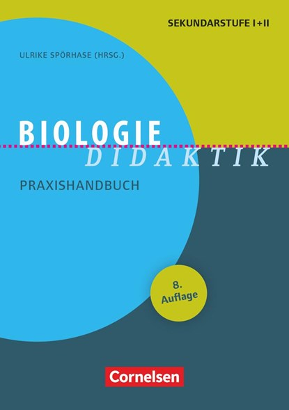 Fachdidaktik: Biologie-Didaktik, Karlheinz Köhler ;  Hans-Joachim Lehnert ;  Petra Lindemann-Matthies ;  Anke Meisert ;  Wolfgang Ruppert ;  Ingmar Stelzig ;  Holger Weitzel - Paperback - 9783589232048