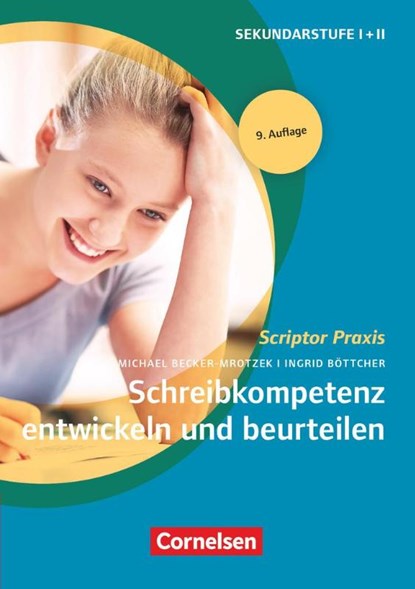 Schreibkompetenz entwickeln und beurteilen, Michael Becker-Mrotzek ; Ingrid Böttcher - Paperback - 9783589232123