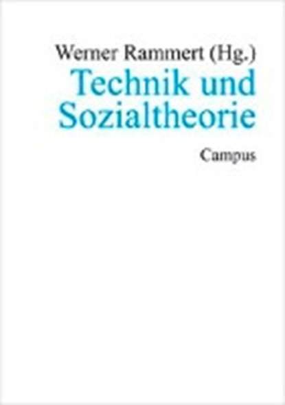 Technik u. Sozialtheorie, RAMMERT,  Werner - Paperback - 9783593359977