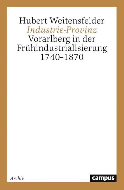 Industrie-Provinz, Hubert Weitensfelder - Paperback - 9783593368726