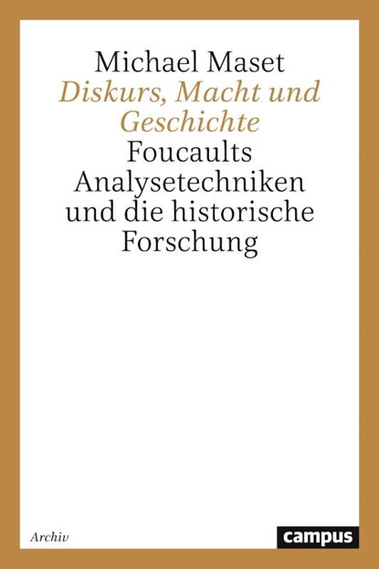 Diskurs, Macht und Geschichte, Michael Maset - Paperback - 9783593371139