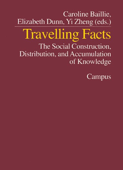 Travelling Facts, Caroline Baillie ; Elizabeth Dunn ; Yi Zheng - Paperback - 9783593375076