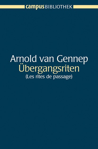Übergangsriten, Arnold van Gennep - Paperback - 9783593378367