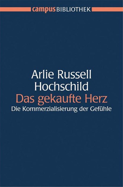 Das gekaufte Herz, Arlie Russell Hochschild - Paperback - 9783593380124