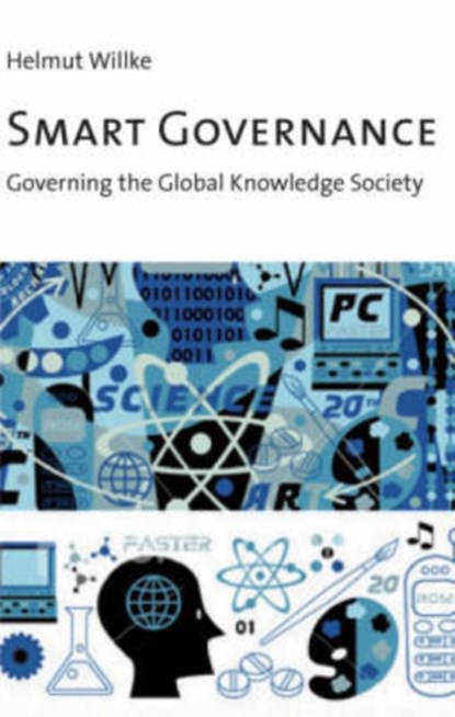 Smart Governance, Helmut Willke - Paperback - 9783593382531