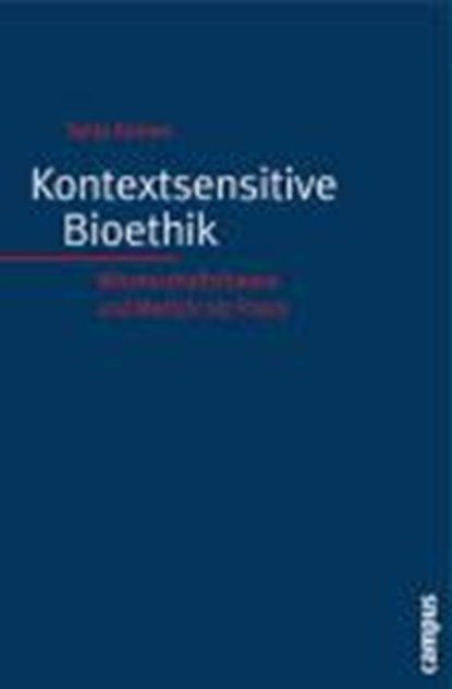 Krones, T: Kontextsensitive Bioethik, KRONES,  Tanja - Paperback - 9783593385990