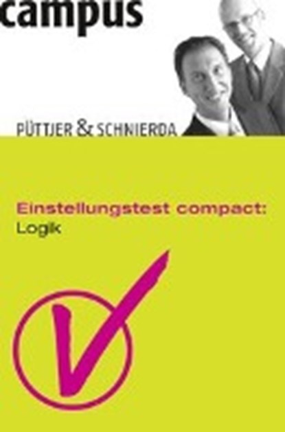 Püttjer, C: Einstellungstest compact: Logik, PÜTTJER,  Christian ; Schnierda, Uwe - Paperback - 9783593388021