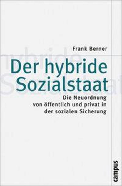 Der hybride Sozialstaat, niet bekend - Paperback - 9783593388625