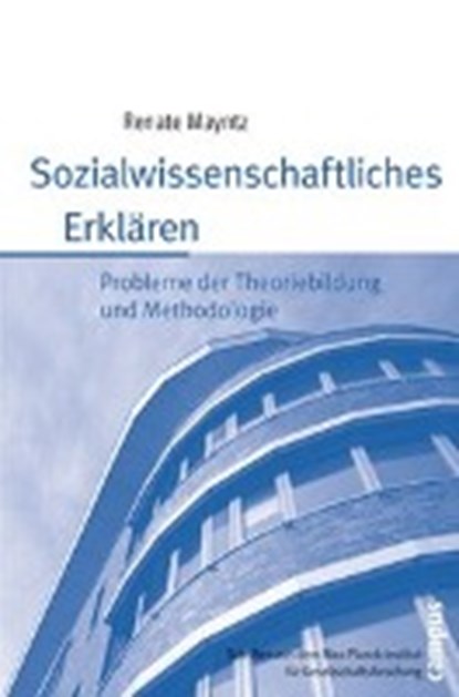 Mayntz, R: Sozialwissenschaftliches Erklären, MAYNTZ,  Renate - Paperback - 9783593388915