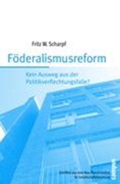 Föderalismusreform, SCHARPF,  Fritz W. - Paperback - 9783593389011