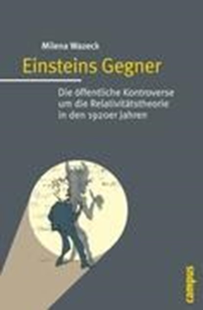 Wazeck, M: Einsteins Gegner, WAZECK,  Milena - Paperback - 9783593389141