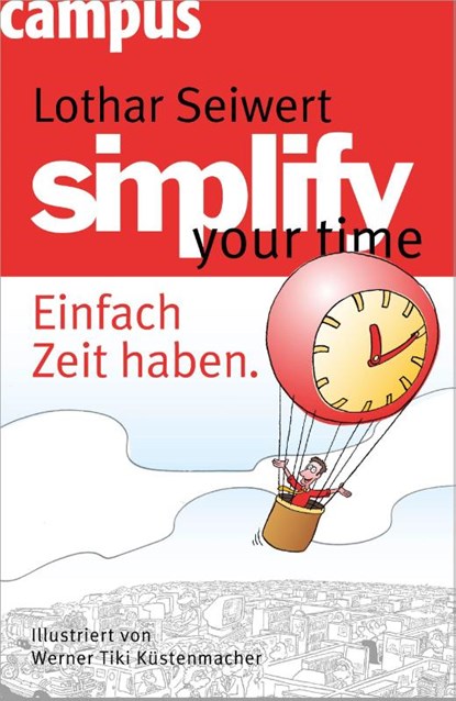 simplify your time, Lothar Seiwert - Gebonden - 9783593391212