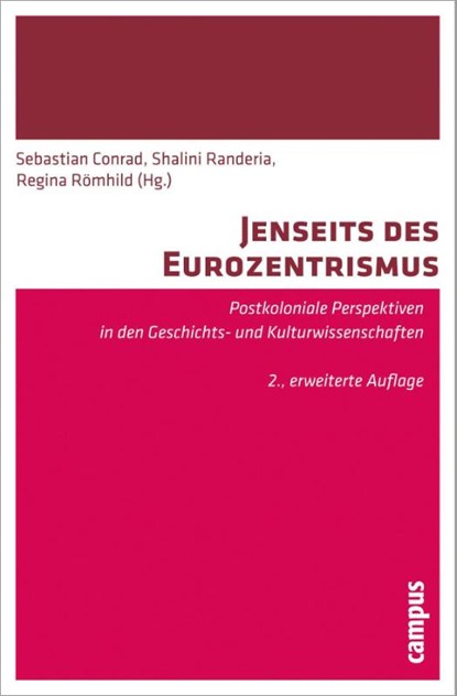 Jenseits des Eurozentrismus, Sebastian Conrad ; Shalini Randeria ; Regina Römhild - Paperback - 9783593395173