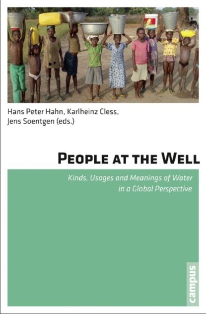People at the Well, Karlheinz Cless ; Jens Soentgen ; Hans Peter Hahn - Paperback - 9783593396101