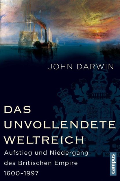 Das unvollendete Weltreich, John Darwin - Gebonden - 9783593398082