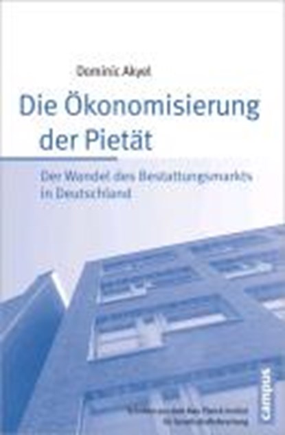 Akyel, D: Ökonomisierung der Pietät, AKYEL,  Dominic - Paperback - 9783593398785