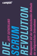Die Scrum-Revolution | Jeff Sutherland | 