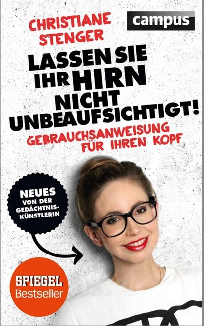 Lassen Sie Ihr Hirn nicht unbeaufsichtigt!, Christiane Stenger - Paperback - 9783593500126