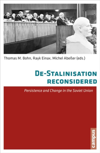 De-Stalinisation Reconsidered, Thomas M. Bohn ; Rayk Einax ; Michel Abe?er - Paperback - 9783593501666