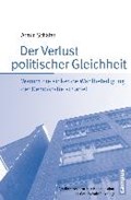 Der Verlust politischer Gleichheit | Armin Schäfer | 