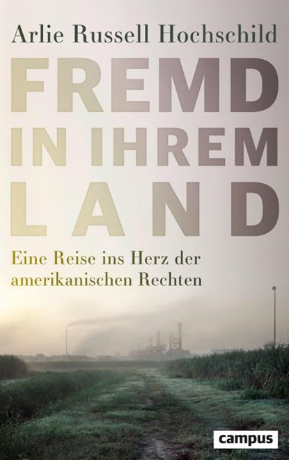 Fremd in ihrem Land, Arlie Russell Hochschild - Gebonden - 9783593507668