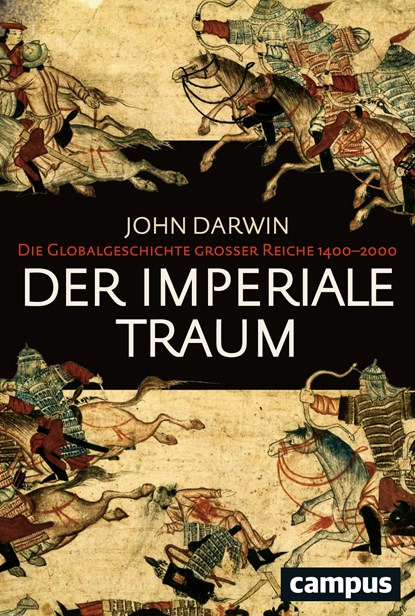 Der imperiale Traum (Sonderausgabe), John Darwin - Paperback - 9783593507958