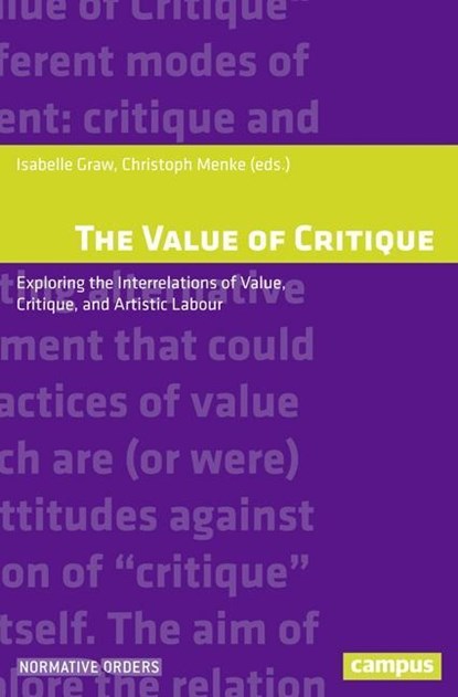 The Value of Critique, Isabelle Graw ; Christoph Menke - Paperback - 9783593510101