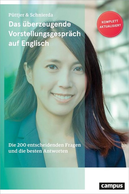 Das überzeugende Vorstellungsgespräch auf Englisch, Christian Püttjer ; Uwe Schnierda - Paperback - 9783593510514