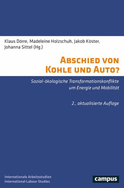 Abschied von Kohle und Auto?, Klaus Dörre ; Madeleine Holzschuh ; Jakob Köster - Paperback - 9783593516363