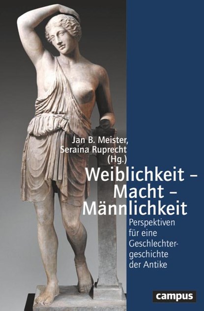 Weiblichkeit - Macht - Männlichkeit, Jan B. Meister ; Seraina Ruprecht - Paperback - 9783593516615