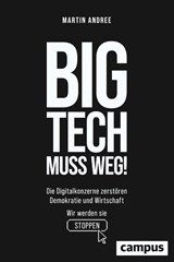 Big Tech muss weg! - Martin Andree - 9783593517544