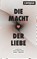 Die Macht der Liebe, Barbara L. Fredrickson - Paperback - 9783593518114