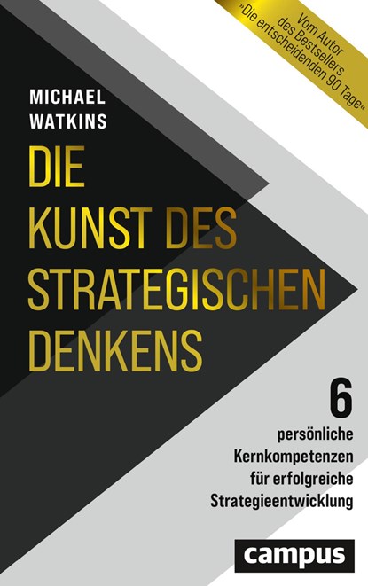 Die Kunst des strategischen Denkens, Michael Watkins - Gebonden - 9783593519098