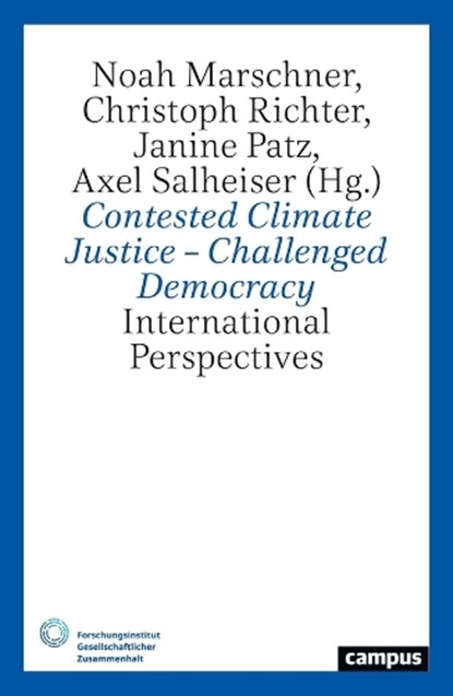 Global Climate Justice-Challenged Democracy, Noah Marschner ; Christoph Richter ; Janine Patz - Paperback - 9783593519142
