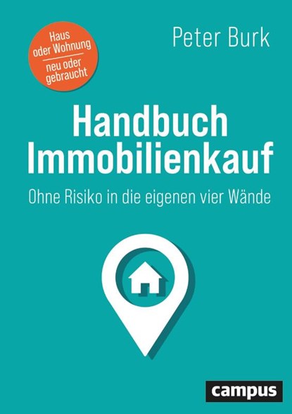Handbuch Immobilienkauf, Peter Burk - Gebonden - 9783593519548