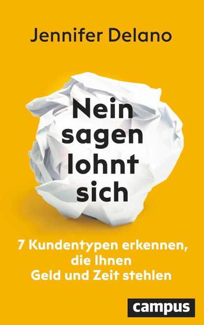Nein sagen lohnt sich, Jennifer Delano - Paperback - 9783593519562