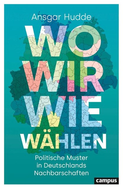 Wo wir wie wählen, Ansgar Hudde - Paperback - 9783593520322