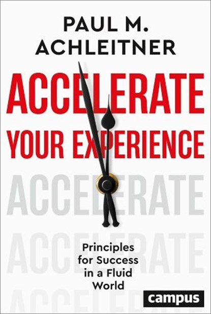 Accelerate Your Experience, Paul M. Achleitner - Gebonden - 9783593520865