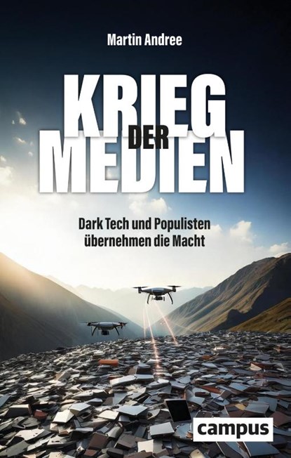 Krieg der Medien, Martin Andree - Gebonden - 9783593520988