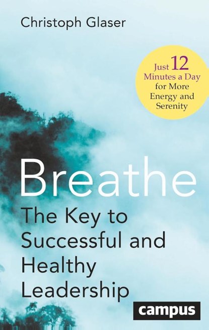 Breathe, Christoph Glaser - Gebonden - 9783593521053