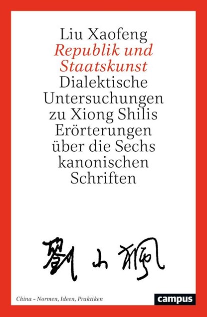 Republik und Staatskunst, Liu Xiaofeng - Paperback - 9783593521275