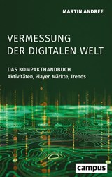 Vermessung der digitalen Welt - Martin Andree - 9783593522432