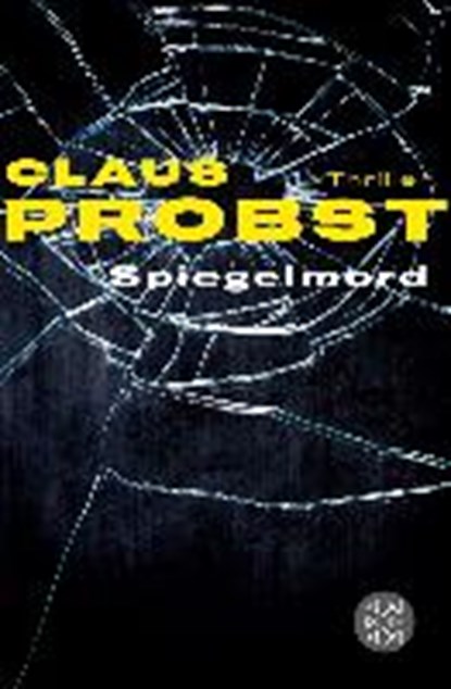 Spiegelmord, PROBST,  Claus - Paperback - 9783596030354
